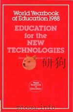 The World year book of education 1988 education for the new technologies   1988  PDF电子版封面  1850915253  Duncan Harris 