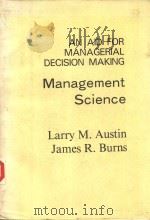 MANAGEMENT SCIENCE   1985  PDF电子版封面  0023048409  LARRY M.AUSTIN 