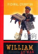 WILLIAM AT WAR A COLLECTION OF JUST WILLIAM'S WARTIME ADVENTURES   1995  PDF电子版封面  1405051558  RICHMAL CROMPTON 