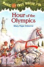 MAGIC TREE HOUSE #16 HOUR OF THE OLYMPICS   1998  PDF电子版封面  0679890629  MARY POPE OSBORNE 