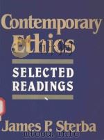CONTEMPORARY ETHICS SELECTED READINGS   1989  PDF电子版封面  0131698974  JAMES P.STERBA 