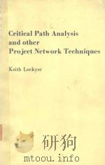 CRITICAL PATH ANALYSIS AND OTHER PROJECT NETWORK TECHNIQUES（1984 PDF版）