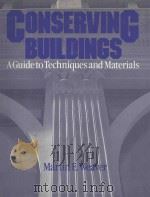 CONSERVING BUILDINGS GUIDE TO TECHNIQUES AND MATERIALS（1993 PDF版）