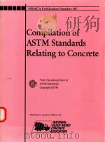 COMPILATION OF ASTM STANDARDS RELATING TO CONCRETE REPRINTED IN JANUARY 1998（1998 PDF版）