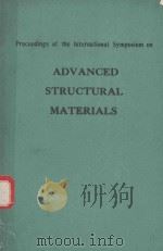 PROCEEDINGS OF THE INTERNATIONAL SYMPOSIUM ON ADVANCED STRUCTURAL MATERIALS   1989  PDF电子版封面  0080360904  D.S.WILKINSON 