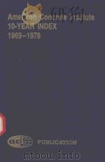 AMERICAN CONCRETE INSTITUTE 10-YEAR INDEX 1969-1978   1981  PDF电子版封面     