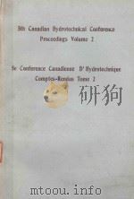 5TH CANADIAN HYDROTECHNICAL CONFERENCE PROCEEDINGS VOLUME 2（1981 PDF版）
