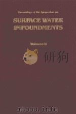 PROCEEDINGS OF THE SYMPOSIUM ON SURFACE WATER IMPOUNDMENTS VOLUME II（1981 PDF版）