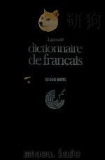 Larousse dictionnaire de francais   1987  PDF电子版封面  2033202135  Jean Dubois 
