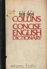 The New Collins concise dictionary of the English language   1982  PDF电子版封面  0004330919  Patrick Hanks; William T. McLe 