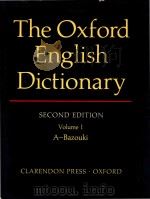 The Oxford English dictionary (Second Edition) (Volume I)   1989  PDF电子版封面  0198611862  J. A. Simpson ; E. S. C. Weine 