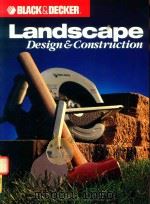 BLACK AND DECKER LANDSCAPE DESIGN AND CONSTRUCTION（1992 PDF版）