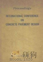 INTERNATIONAL CONFERENCE ON CONCRETE PAVEMENT DESIGN（1977 PDF版）
