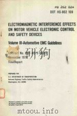 ELECTROMAGNETIC INTERFERENCE EFFECTS ON MOTOR VEHICLE ELECTRONIC CONTROL AND SAFETY DEVICES VOLUME I（1976 PDF版）