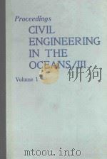 PROCEEDINGS CIVIL ENGINEERING IN THE OCEANS/III VOLUME 1   1975  PDF电子版封面     