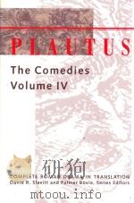 PLAUTUS:THE COMEDIES VOLUME Ⅳ   1995  PDF电子版封面  0801850738  DAVID R.SLAVITT AND PALMER BOV 