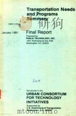 TRANSPORTATION NEEDS AND PROGRAMS SUMMARY   1981  PDF电子版封面    FINAL REPORT 