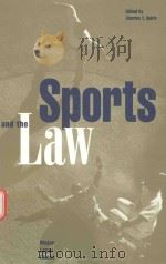 SPORTS AND THE LAW MAJOR LEGAL CASES   1999  PDF电子版封面  9780815333241   