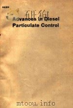 ADVANCES IN DIESEL PARTICULATE CONTROL   1990  PDF电子版封面  1560910259   