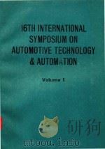 16TH INTERNATIONAL SYMPOSIUM ON AUTOMOTIVE TECHNOLOGY AND AUTOMATION VOLUME 1     PDF电子版封面     