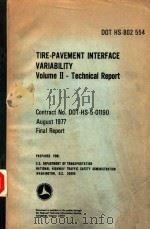 TIRE-PAVEMENT INTERFACE VARIABILITY VOLUME II-TECHNICAL REPORT（1977 PDF版）