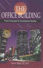 THE OFFICE BUILDING FROM CONCEPT TO INVESTMENT REALITY（1993 PDF版）