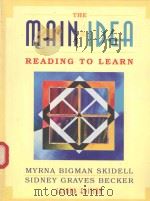 THE MAIN IDEA READING TO LEARN SECOND EDITION（1999 PDF版）