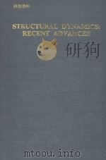 STRUCTURAL DYNAMICS:RECENT ADVANCES PROCEEDINGS OF THE 4TH INTERNATIONAL CONFERENCE   1991  PDF电子版封面  1851666702  M.PETYT 