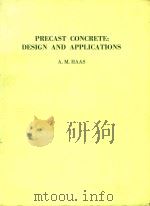 PRECAST CONCRETE:DESIGN AND APPLICATIONS（1983 PDF版）