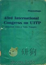 43RD INTERNATIONAL CONGRESS ON UITP     PDF电子版封面     