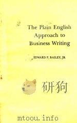 THE PLAIN ENGLISH APPROACH TO BUSINESS WRITING   1990  PDF电子版封面  0195064909   