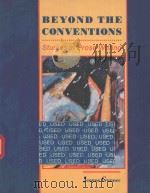BEYOND THE CONVENTIONS STUDIES IN PROSE WRITING   1990  PDF电子版封面  0060425474  JEANNE GUNNER 