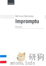 IMPROMPTU FOR SOLO GUITAR   1991  PDF电子版封面  9780193554856  MICHAEL BERKELEY 