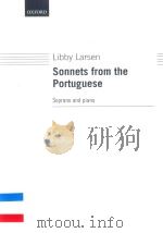 SONNETS FROM THE PORTUGUESE SOPRANO AND PIANO   1991  PDF电子版封面  9780193859814  LIBBY LARSEN 