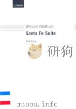 SANTA FE SUITE FOR HARP   1990  PDF电子版封面  9780193577589  WILLIAM MATHIAS 