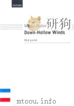 DOWN-HOLLOW WINDS FOR WIND QUINTET   1993  PDF电子版封面  9780193557413  MARTIN BUTLER 