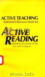 ACTIVE TEACHING INSTRUCTOR'S RESOURCE BOOK FOR ACTIVE READING READING EFFICIENTLY IN THE ARTS A（1987 PDF版）