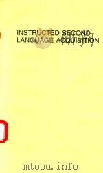 INSTRUCTED SECOND LANGUAGE ACQUISITION LEARNING IN THE CLASSROOM（1990 PDF版）