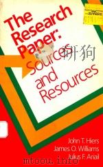 THE RESEARCH PAPER:SOURCES AND RESOURCES（1986 PDF版）
