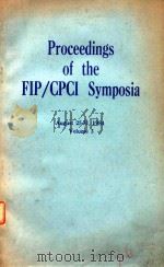 PROCEEDINGS OF THE FIP/CPCI SYMPOSIA VOLUME 3     PDF电子版封面    K.G.BERNANDER 
