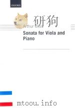 SONATA FOR VIOLA AND PIANO   1934  PDF电子版封面  9780193414624  ARTHUR BLISS 