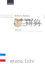 FACADE SUITE 2 ARRANGED FROM THE ORCHESTRAL SUITE BY CONSTANT LAMBERT PIANO DUET   1938  PDF电子版封面  9780193377424  WILLIAM WALTON 