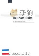 DELICATE SUITE FOR TWO CELLOS AND PERCUSSION（1999 PDF版）