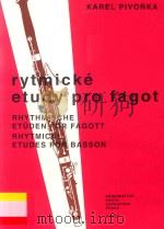 RYTMICKE ETUDY PRO FAGOT PHYTHMISCHE ETUDEN FUR FAGOTT PHYTMICAL ETUDES FOR BASSON（1961 PDF版）