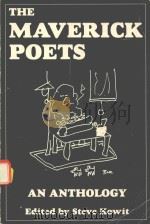 THE MAVERICK POETS   1988  PDF电子版封面  9780961045425  STEVE KOWIT 