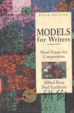 MODELS FOR WRITERS SHORT ESSAYS FOR COMPOSITION FIFTH EDITION（1995 PDF版）