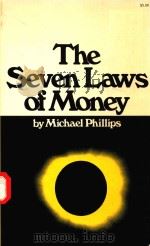 THE SEVEN LAWS OF MONEY   1974  PDF电子版封面  0394492243   