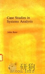 CASE STUDIES IN SYSTEMS ANALYSIS   1979  PDF电子版封面  0333237331  JOHN RACE 