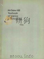 MCGRAW-HILL YEARBOOK OF SCIENCE AND TECHNOLOGY 1980   1980  PDF电子版封面  0070454817   