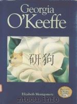 GEORGIA O'KEEFFE ELIZABETH MONTGOMERY   1993  PDF电子版封面  0880299517   